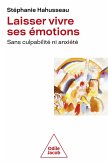 Laisser vivre ses émotions (eBook, ePUB)