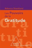 Les Pouvoirs de la gratitude (eBook, ePUB)