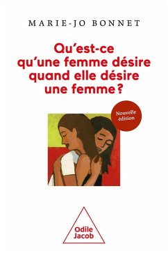 Cover Qu'est-ce qu'une femme désire quand elle désire une femme ? (eBook, ePUB)