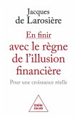 En finir avec le regne de l'illusion financiere (eBook, ePUB)