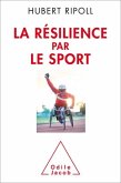 La Résilience par le sport (eBook, ePUB)
