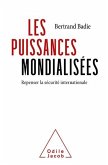 Les Puissances mondialisées (eBook, ePUB) Les Puissances mondialisées (eBook, ePUB)