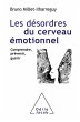 Les Désordres du cerveau émotionnel... - Bild 1