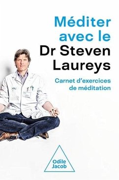 Méditer avec le Dr Steven Laureys (eBook, ePUB) - Steven Laureys, Laureys