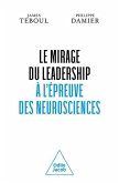 Le Mirage du leadership à l'épreuve des neurosciences (eBook, ePUB)