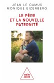 Le Père et la nouvelle paternité (eBook, ePUB)