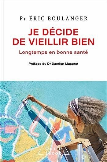 Je décide de vieillir bien (eBook, ePUB) Je décide de vieillir bien (eBook, ePUB)