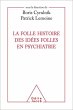 La Folle histoire des idées folles en... - Bild 1