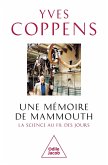 Une mémoire de mammouth (eBook, ePUB)