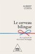 Le Cerveau bilingue (eBook, ePUB) - Bild 1