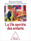 La Vie secrète des enfants (eBook, ePUB)