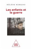 Les Enfants et la Guerre (eBook, ePUB)