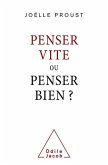 Penser vite ou penser bien ? (eBook, ePUB)