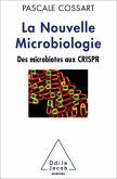 La Nouvelle Microbiologie (eBook, ePUB)
