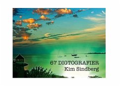 67 Digtografier (eBook, PDF) - Sindberg, Kim