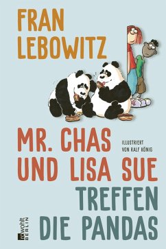 Mr. Chas und Lisa Sue treffen die Pandas (eBook, ePUB) - Lebowitz, Fran