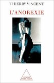L' Anorexie (eBook, ePUB) L' Anorexie (eBook, ePUB)