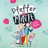 Pfeffer & Minze – Zusammen sind wir... - Bild 1