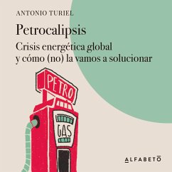 Petrocalipsis (MP3-Download) - Turiel, Antonio