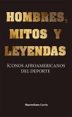 Hombres, mitos y leyendas (eBook, ePUB)