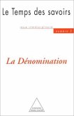 La Dénomination (eBook, ePUB)