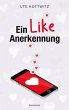 Ein Like Anerkennung (eBook, ePUB) - Bild 1