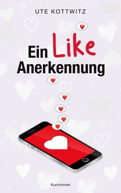 Ein Like Anerkennung (eBook, ePUB)