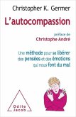 L' Autocompassion (eBook, ePUB)
