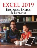 Excel 2019 - Business Basics & Beyond (eBook, ePUB) Excel 2019 - Business Basics & Beyond (eBook, ePUB)