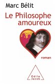 Le Philosophe amoureux (eBook, ePUB)