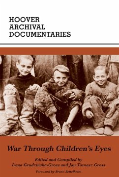 War Through Children's Eyes (eBook, PDF) - Gross, Jan T.