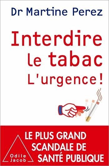 Interdire le tabac (eBook, ePUB) Interdire le tabac (eBook, ePUB)
