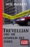 Trevellian und die Gespielin des Todes: Action Krimi (eBook, ePUB)
