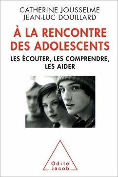 À la rencontre des adolescents (eBook, ePUB) - Catherine Jousselme, Jousselme