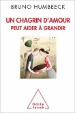 Un chagrin d'amour peut aider à grandir (eBook, ePUB)