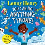 You Can Do Anything, Tyrone! (eBook, ePUB)