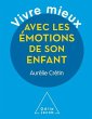 Vivre mieux avec les émotions de son... - Bild 1