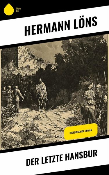 Der letzte Hansbur (eBook, ePUB) Der letzte Hansbur (eBook, ePUB)