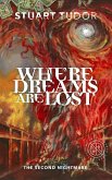 Where Dreams are Lost: The Second Nightmare (Eight Nightmares, #2) (eBook, ePUB)