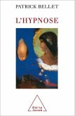 L' Hypnose (eBook, ePUB) L' Hypnose (eBook, ePUB)