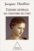 Théorie générale de l'histoire de l'art (eBook, ePUB)