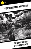 Die Besten Wild-West-Abenteuer (eBook, ePUB)