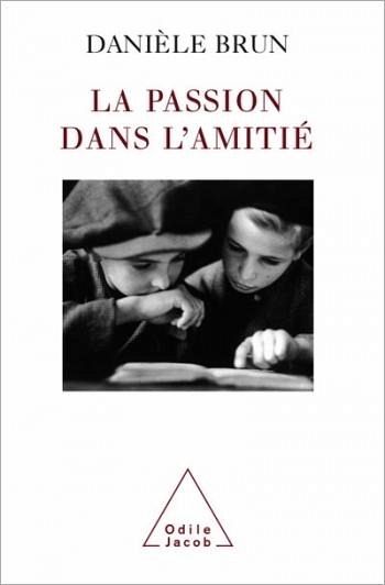 La Passion dans l'amitié (eBook, ePUB)