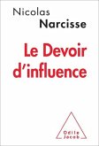 Le Devoir d'influence (eBook, ePUB)