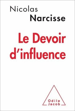 Le Devoir d'influence (eBook, ePUB) - Nicolas Narcisse, Narcisse
