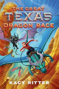 The Great Texas Dragon Race (eBook, ePUB) - Ritter, Kacy
