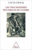 Les Traumatismes psychiques de guerre (eBook, ePUB)
