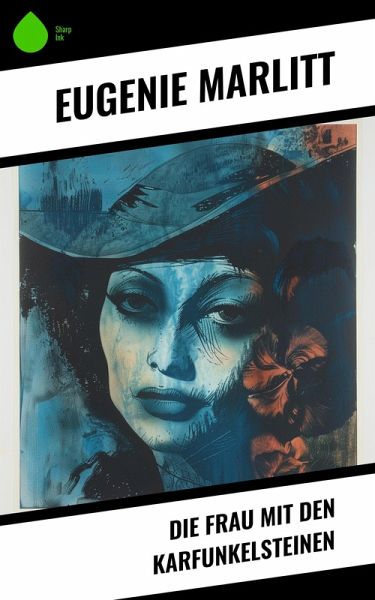 Die Frau mit den Karfunkelsteinen (eBook, ePUB)