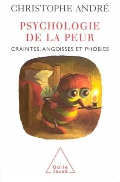 Psychologie de la peur (eBook, ePUB) - Christophe Andre, Andre