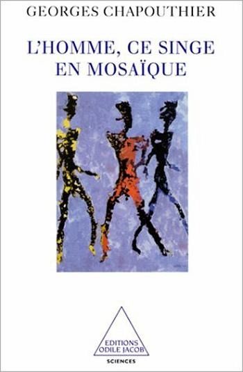 L' Homme, ce singe en mosaïque (eBook, ePUB)